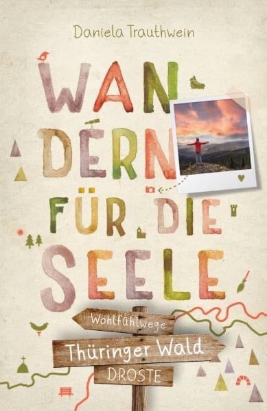 Buchcover zum Wanderführer Wandern für die Seele – Thüringer Wald